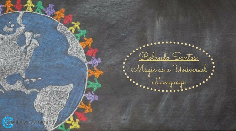 Rolando Santos: Magic as a Universal Language
