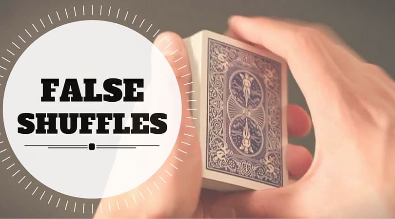 False Shuffles – Our Favorite Easy Full Deck Version