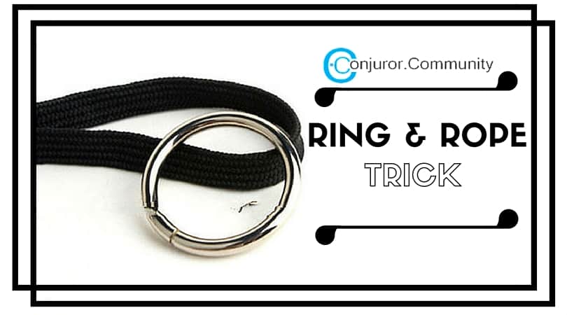 Ring and Rope Trick – Scripting The Magic