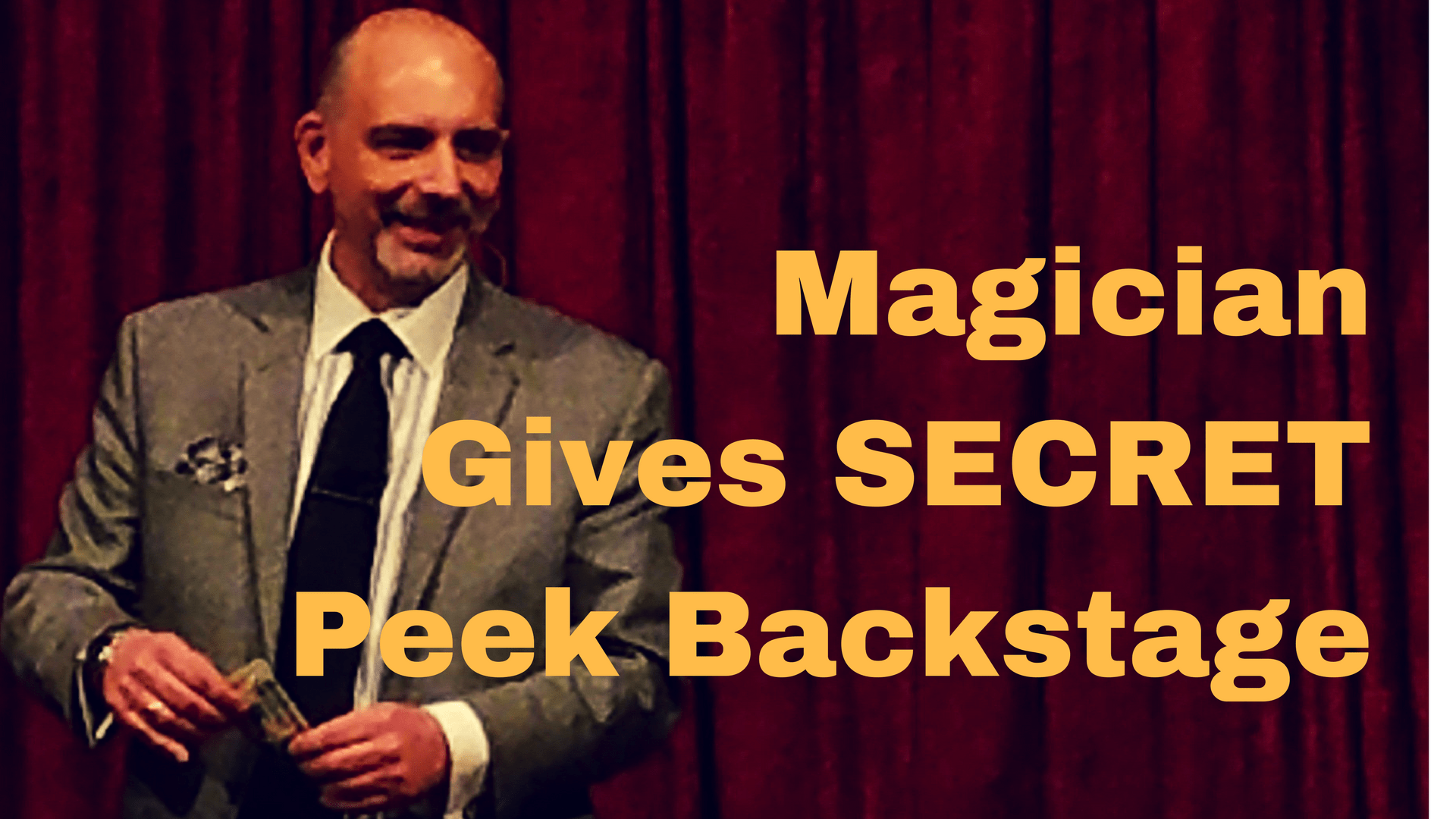 Professional Magician Steve Barcellona Takes Us BACKSTAGE!