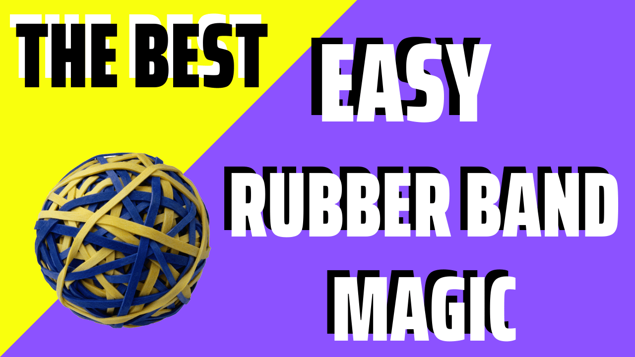 Rubber Band Magic Tricks