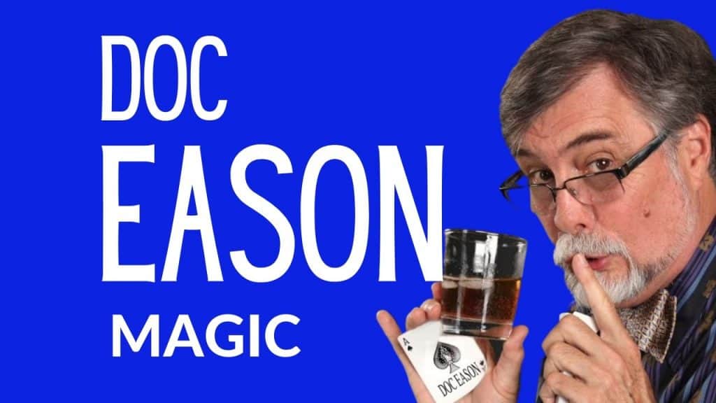 Doc Eason Magic: Highlights of his best routines and Magic!